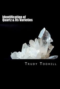 Paperback Identification of Quartz & Its Varieties Book
