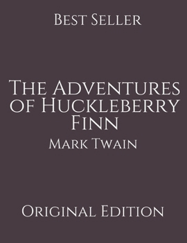 Paperback The Adventures of Huckleberry Finn: Vintage Classics ( Annotated ) By Mark Twain. Book
