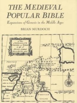 Hardcover The Medieval Popular Bible: Expansions of Genesis in the Middle Ages Book
