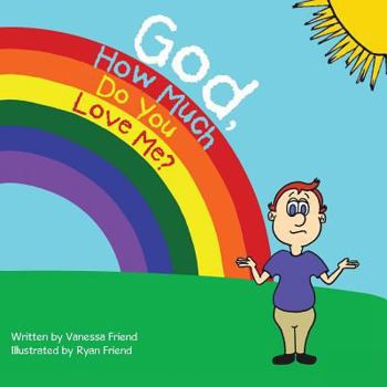 Paperback God, How Much Do You Love Me? Book