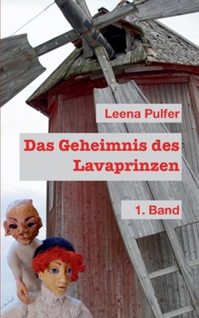 Paperback Das Geheimnis des Lavaprinzen: 1. Band [German] Book