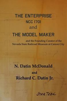 Paperback The Enterprise, NCC 1701 and The Model Maker Book