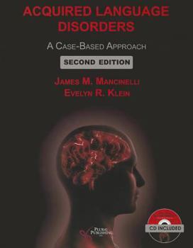 Paperback Acquired Language Disorders: A Case-Based Approach Book