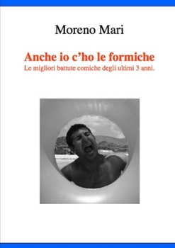 Paperback Anche io c'ho le formiche [Italian] Book