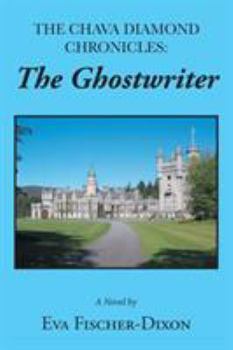 Paperback The Chava Diamond Chronicles: The Ghostwriter Book