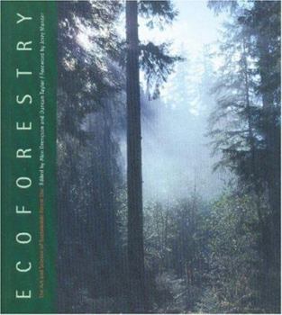 Paperback Ecoforestry: The Art and Science of Sustainable Forest Use Book