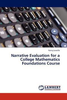 Paperback Narrative Evaluation for a College Mathematics Foundations Course Book