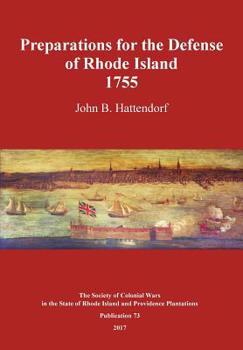 Paperback Preparations for the Defense of Rhode Island 1755 Book