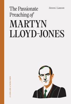 Paperback The Passionate Preaching of Martyn Lloyd-Jones Book