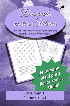 Buscando en los Salmos: Salmos 1-41 (Spanish Edition)