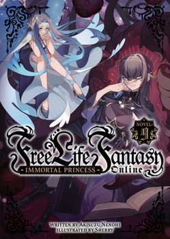 Paperback Free Life Fantasy Online: Immortal Princess (Light Novel) Vol. 9 Book