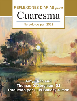 Paperback No S?lo de Pan: Reflexiones Diarias Para Cuaresma 2022 [Spanish] [Large Print] Book