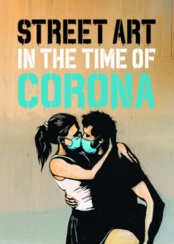 Hardcover Street Art in the Time of Corona Book