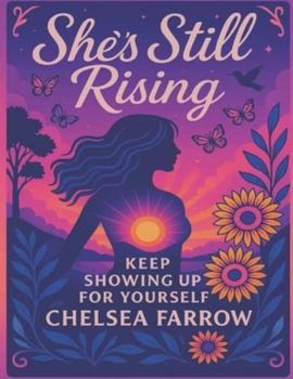 Paperback She's Still Rising Book