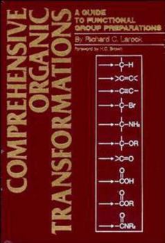 Hardcover Comprehensive Organic Transformations: A Guide to Functional Group Preparations Book