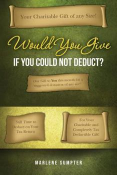 Paperback Would You Give If You Could Not Deduct? Book