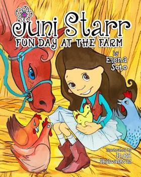 Paperback Juni Starr: Fun Day at the Farm Book