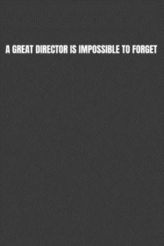 Paperback A Great Director Is Impossible to Forget Book