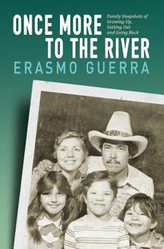 Paperback Once More to the River: Family Snapshots of Growing Up, Getting Out and Going Back Book