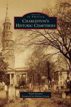 Hardcover Charleston's Historic Cemeteries Book