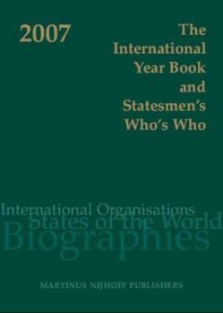 Hardcover The International Year Book and Statesmen's Who's Who 2007 Book