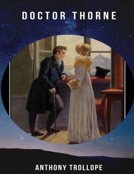 Paperback Doctor Thorne (Annotated) Book
