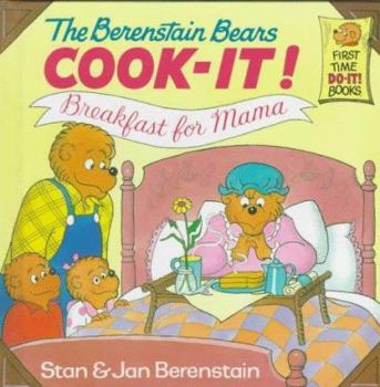 Hardcover The Berenstain Bears Cook-It! Breakfast for Mama! Book