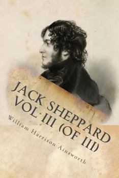 Paperback Jack Sheppard Vol III (of III) Book