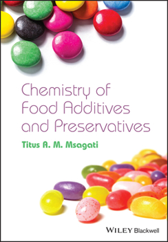 Hardcover Chemistry of Food Additives and Preservatives Book