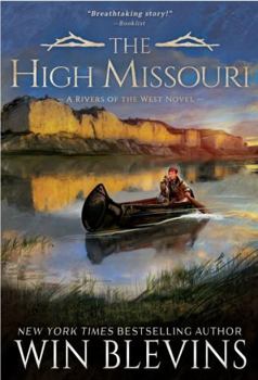 High Missouri : A Mountain Man Western Adventure Series