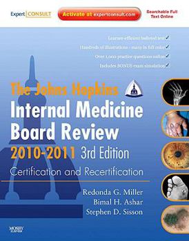 Hardcover Johns Hopkins Internal Medicine Board Review 2010-2011: Certification and Recertification: Expert Consult - Online and Print Book
