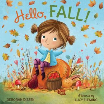 Hardcover Hello, Fall!: A Picture Book