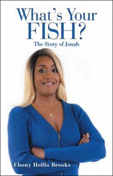 Paperback What'S Your Fish?: The Story of Jonah Book