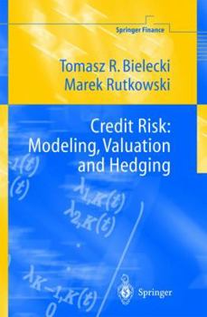 Hardcover Credit Risk: Modeling, Valuation and Hedging Book