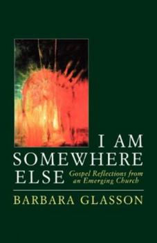 Paperback I Am Somewhere Else Book