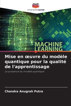 Paperback Mise en oeuvre du modèle quantique pour la qualité de l'apprentissage [French] Book