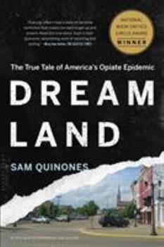Paperback Dreamland: The True Tale of America's Opiate Epidemic Book