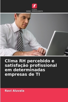 Paperback Clima RH percebido e satisfação profissional em determinadas empresas de TI [Portuguese] Book
