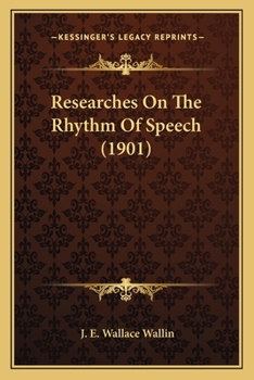 Paperback Researches On The Rhythm Of Speech (1901) Book
