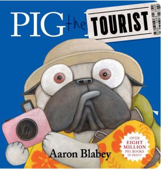 Board book Pig the Tourist Board Book