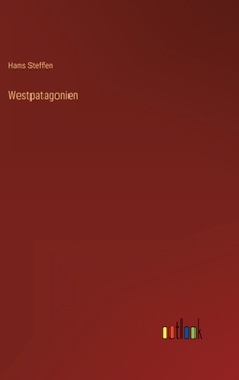 Hardcover Westpatagonien [German] Book