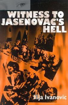 Hardcover Witness to Jasenovac's Hell Book