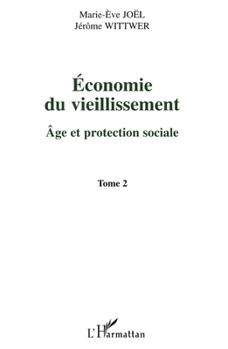 Paperback Economie du vieillissement: Tome 2 [French] Book
