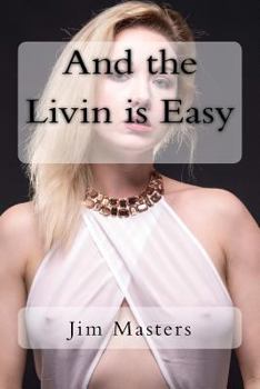 Paperback And the Livin Is Easy Book