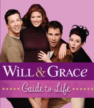 Hardcover Will & Grace Guide to Life (Miniature Editions) Book