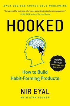 Hardcover Hooked: How to Build Habit-Forming Products Book