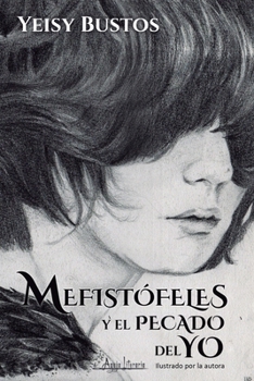 Paperback Mefistófeles y el pecado del yo [Spanish] Book