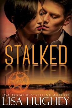 Stalked - Book #1 of the ALIAS