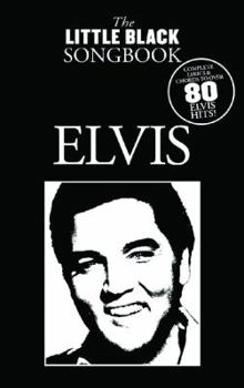 Paperback THE LITTLE BLACK SONGBOOK : ELVIS - PAROLES & ACCORDS - PLUS DE 80 TITRES Book