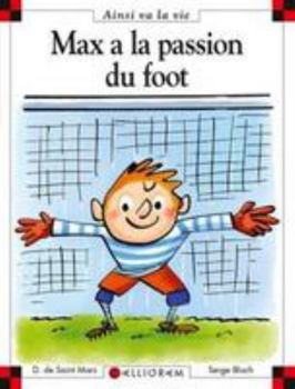 Hardcover N°21 Max a la passion du foot [French] Book